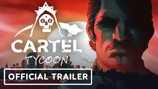 Cartel Tycoon  Official Trailer  Summer of Gaming 2020 [upl. by Llerrem650]