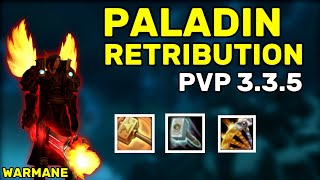 RETRIBUTION PALADIN PVP 335  BEGINNER GUIDE WARMANE WOTLK TalentsSpellsTips 2022 [upl. by Everick123]