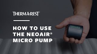 How to Use the ThermaRest NeoAir® Micro Pump [upl. by Novelc]