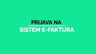 Sistem efaktura Prijava na sistem [upl. by Grete]