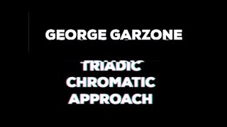 George Garzone  Triadic Chromatic Approach  How to play Ballads [upl. by Yalhsa]