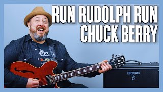 Chuck Berry Run Rudolph Run Guitar Lesson  Tutorial [upl. by Aihsekan]