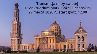 Transmisja mszy świętej z Sanktuarium Matki Bożej Licheńskiej [upl. by Rosie]