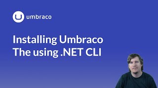 Installing Umbraco using the NET CLI [upl. by Ingles]