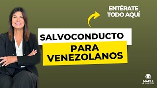 Información sobre Salvoconducto para venezolanos [upl. by Artemus]