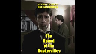 The Hound of the Baskervilles Part 1 [upl. by Moulton]