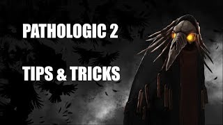 Pathologic 2 Newbie Guide [upl. by Culbert139]