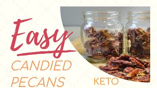 HOW TO MAKE CANDIED PECANS KETO SNACKS [upl. by Ahtelahs]