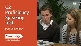 C2 Proficiency Speaking test  Derk and Annick  Cambridge English [upl. by Hamid]