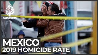 Mexico violence Homicide rate reached record numbers in 2019 [upl. by Hilario]