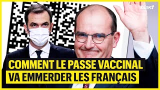 COMMENT LE PASSE VACCINAL VA EMMERDER LES FRANÇAIS [upl. by Devon411]