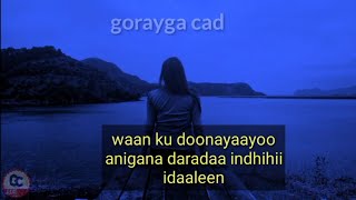 daauud cali iyo maandeeq hees sidii webi durdurayoo orginal lyrics [upl. by Ellerred]