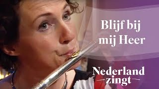 Nederland Zingt Blijf bij mij Heer [upl. by Tham233]