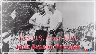 1962 US Open Film quotJack Breaks Throughquot  Jack Nicklaus Battles Arnold Palmer at Oakmont [upl. by Hsemar511]