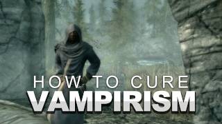 Skyrim How to Cure Vampirism [upl. by Ayinat]