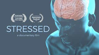 Stressed  A Documentary Film  4K OFFICIAL [upl. by Asirrom]