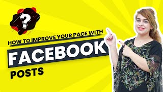 How to improve your page with Facebook posts  Social Media Marketing Training Part 3 [upl. by Vashti]