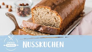 Saftiger Nusskuchen  NussRührkuchen  Einfach Backen [upl. by Esinereb]