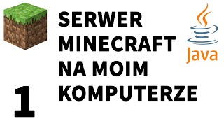 JAK ZROBIĆ SERWER MINECRAFT NA SWOIM KOMPUTERZE — Do wersji 116 — Graj ze znajomymi Vanilla [upl. by Ader67]