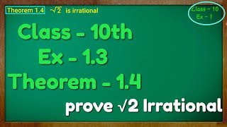 Class  10th Ex  1 Theorem 14Real Numbers NCERT CBSE prove root 2 irrational [upl. by Paschasia]