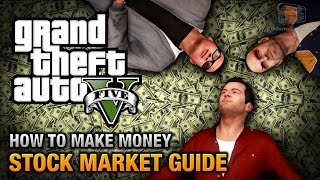 How to make money in GTA 5 Stock Market Guide [upl. by Swirsky]