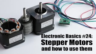 Electronic Basics 24 Stepper Motors and how to use them [upl. by Ydnac160]