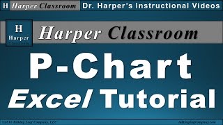 Excel Tutorial Statistical Process Control PChart Dr Harper’s Classroom [upl. by Andersen]