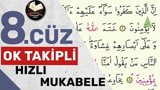 8Cüz  Ok Takipli  Hızlı Mukabele  Hızlı Hatim [upl. by Leahcimnaj]