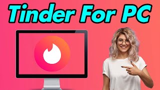 GUIDE Everything about Tinder for PC  TechinPost [upl. by Alemak]