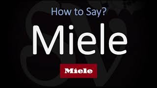 How to Pronounce Miele CORRECTLY [upl. by Granny]