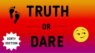 TRUTH or DARE Dirty edition  25 Questions  Party Game [upl. by Anaahs]