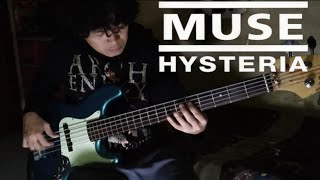 Muse  Hysteria Bass Cover [upl. by Annodahs]