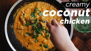 This Creamy Coconut Chicken Curry Will Be Your New Favorite [upl. by Nirot]