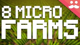 Minecraft 8 Micro Farms YOU WILL NEED [upl. by Lally713]