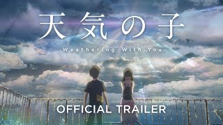 Weathering With You  Official Trailer Japanese  COMING SOON [upl. by Apurk]