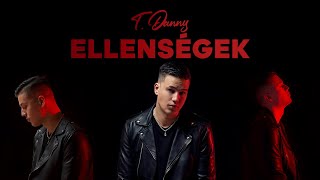 T Danny  Ellenségek ft GwM Official Audio [upl. by Rhett]