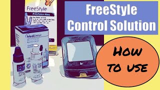 FreeStyle Control Solution How to Use [upl. by Nicolea]