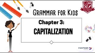 Grammar for Kids Capitalization [upl. by Maise11]