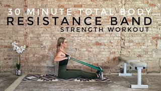 30 Minute Resistance Band Strength Workout  Total Body [upl. by Sirac]