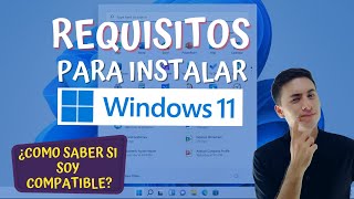 Requisitos para instalar Windows 11💻 Requisitos Minimos como saber si mi PC es compatible ⚡ 2023 [upl. by Critchfield]