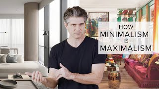 Minimalism is Maximalism [upl. by Yankee]