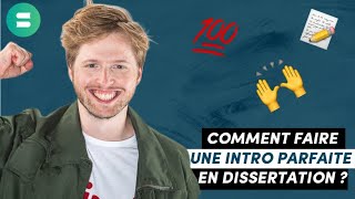 Comment rédiger une intro parfaite en dissertation  💯 🔥 [upl. by Ahsitak]