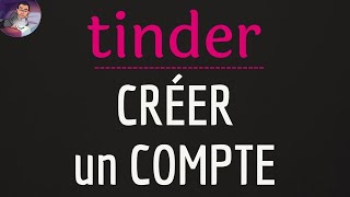 INSCRIPTION Tinder comment créer un compte avec lapplication et site de rencontre gratuit Tinder [upl. by Reivaj]