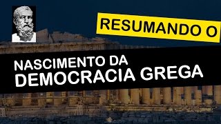 NASCIMENTO DA DEMOCRACIA GREGA [upl. by Adnahsam]