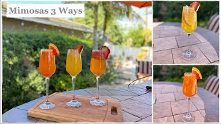 Mimosas 3 Ways  How To Make The Best Mimosas  Brunch Recipes [upl. by Jeremy374]