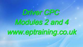 Driver CPC Modules 2 and 4 [upl. by Abbey]