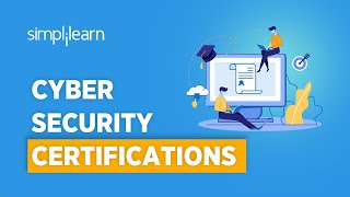 Cyber Security Certifications amp Career Path  Cyber Security Certification Training  Simplilearn [upl. by Sobel786]