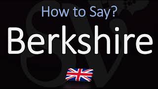 How to Pronounce Berkshire CORRECTLY English County Name Pronunciation [upl. by Schram]