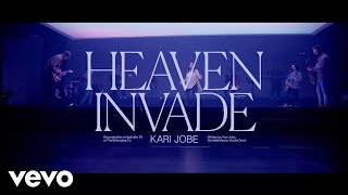 Kari Jobe  Heaven Invade Live [upl. by Fahy]