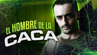 EL HOMBRE DE LA CACA [upl. by Ignaz]